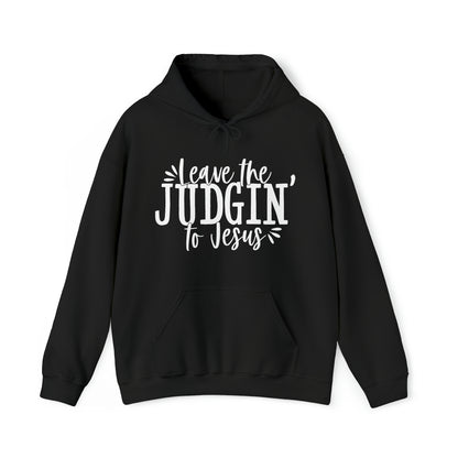 Leave The Judgin' To Jesus Unisex Heavy Blend™ Hooded Sweatshirt