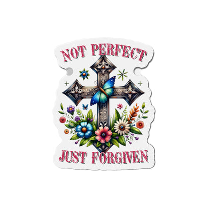 Not Perfect, Just Forgiven Die-Cut Magnets