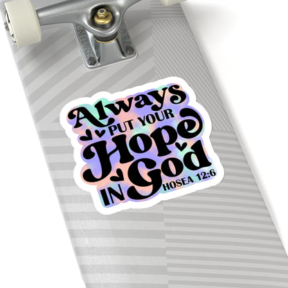 Hope In God Kiss-Cut Stickers