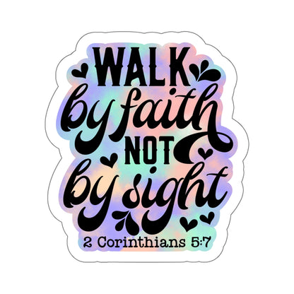 Walk By Faith Kiss-Cut Stickers