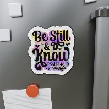 Be Still & Know Die-Cut Magnets