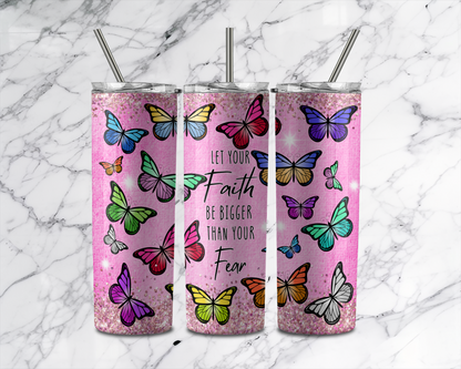 Faith Over Fear Tumbler With Stainless Steel Straw 20oz