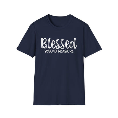 Blessed Beyond Measure Unisex Softstyle T-Shirt