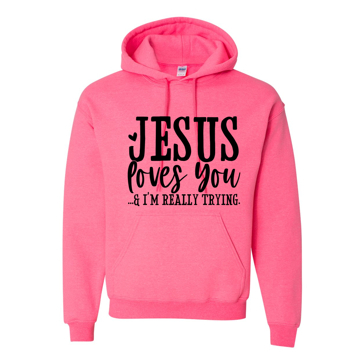 Just Trying Hooded Sweatshirt