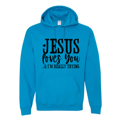 Just Trying Hooded Sweatshirt