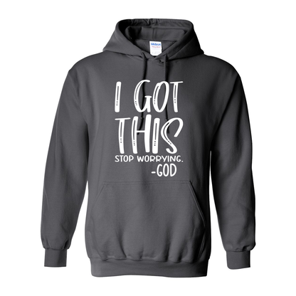 I Got This - God Hooded Sweatshirt